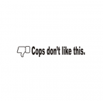 Sticker  Cops Don't Like This
