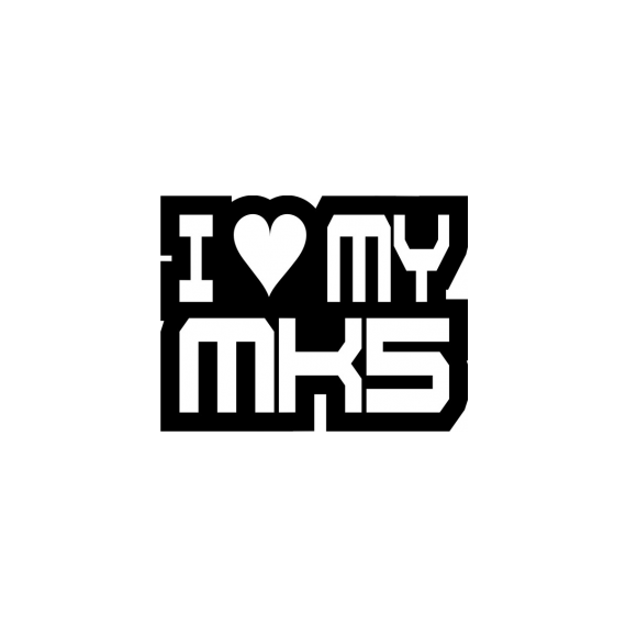 Sticker I Love My Mk5
