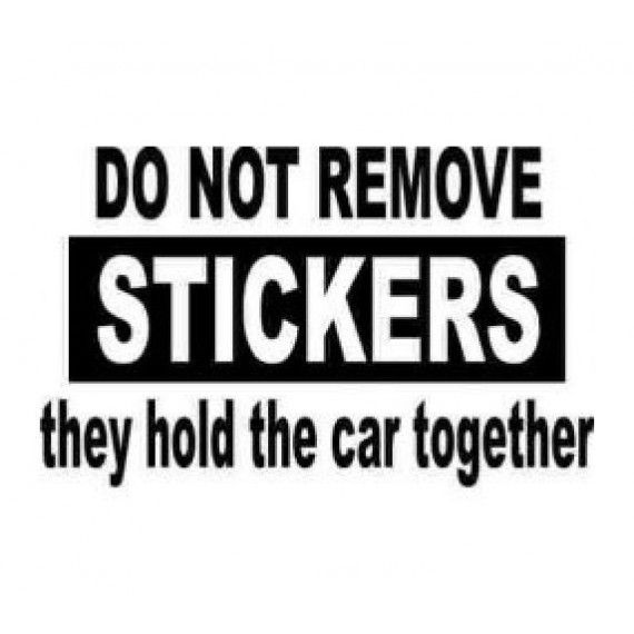 Stickere auto Do Not Remove Stickers